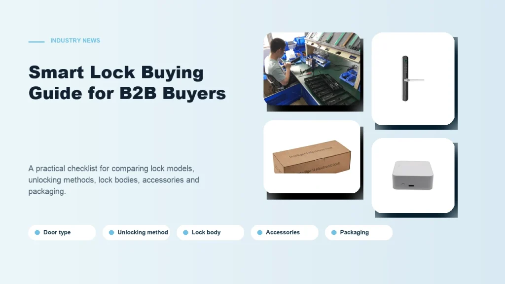 Smart Lock Buying Guide: What B2B Buyers Should Confirm Before Ordering